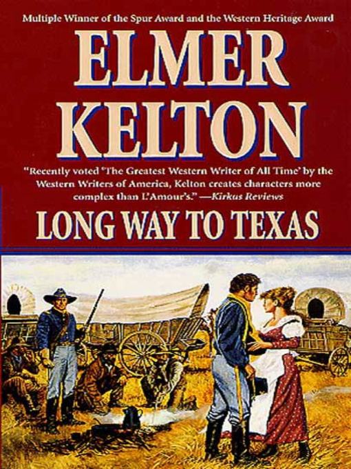 Title details for Long Way to Texas by Elmer Kelton - Available